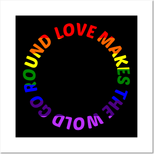 Love Makes The World Go Round Posters and Art